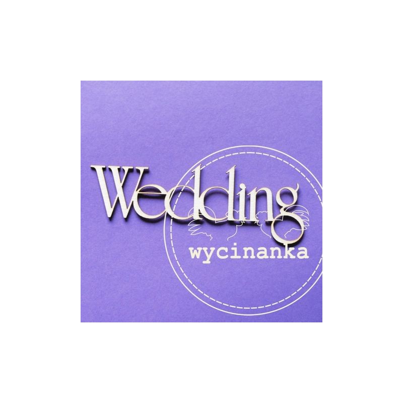 Wycinanka - Wedding, text