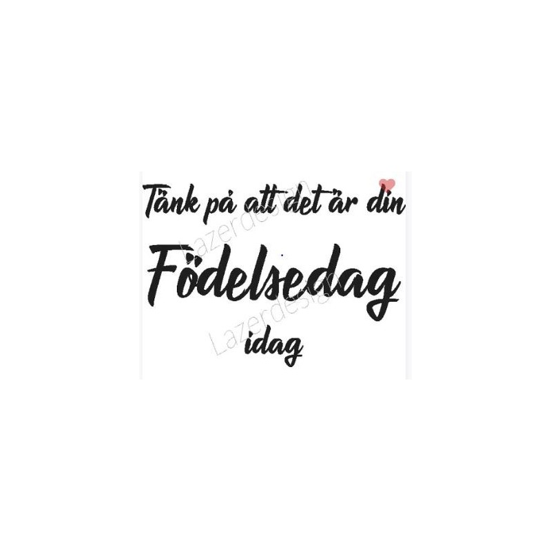 Lazer Design  Stämpel  Tänk på att det är din  45x35 mm