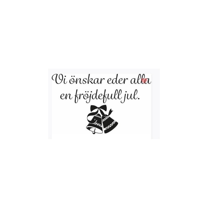Lazer design stämpel Vi önskar eder alla en...45x27mm