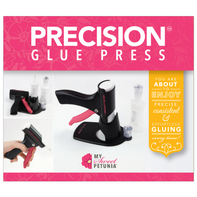 My Sweet Petunia PRECISION GLUE PRESS kit
