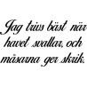 Lazer Design stämpel Jag trivs bäst när havet svallar... 380