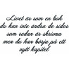 Lazer Design  Stämpel  Livet är som en bok du ...54x28mm 391