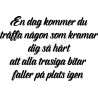 Lazer Design Stämpel En dag kommer du träffa....3110