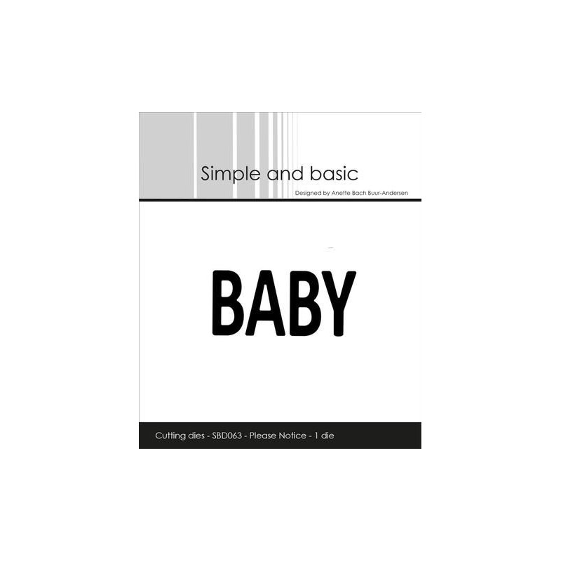 Simple and Basic die Baby"