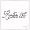 ROX Stamps die - Lycka till 46x26 mm